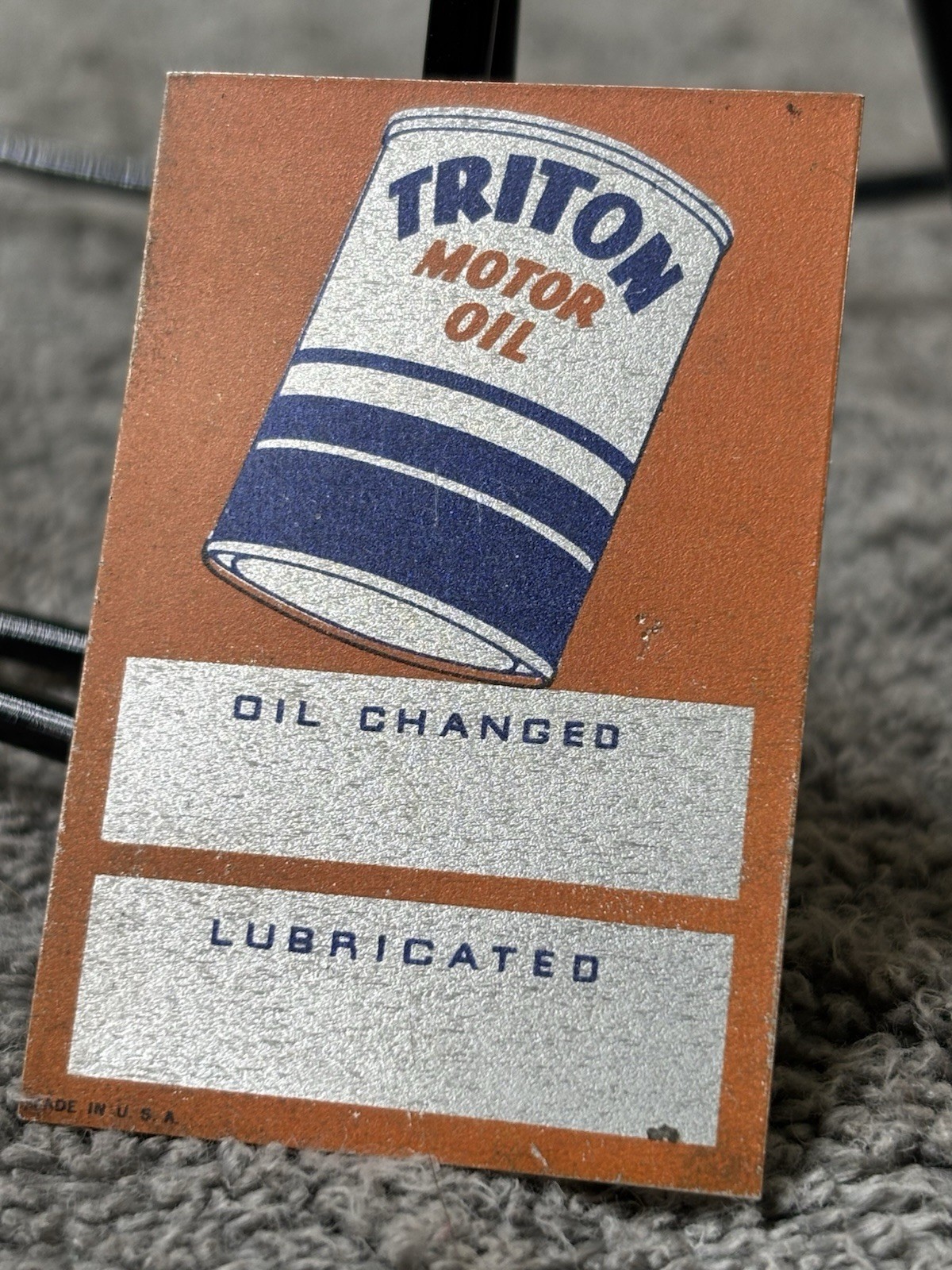 Antique Oil Change Service Early Auto Reminder Tag Sign Grease Triton Motor Oil