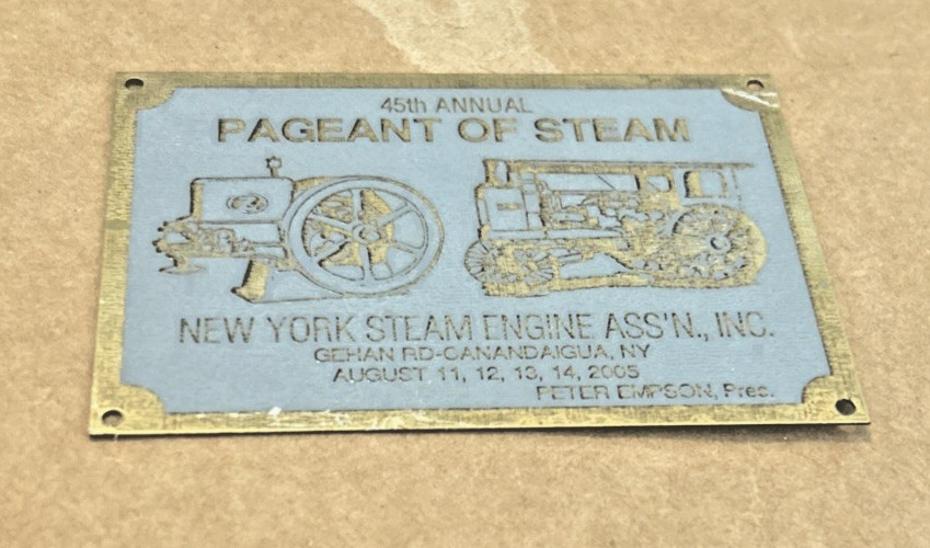 Vintage Pageant Of Steam Canandaigua NY Engine Assoc. Inc 2005 Brass Plaque