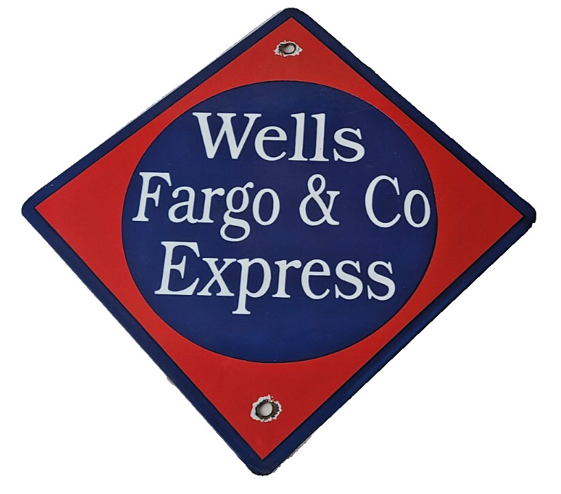 Vintage Wells Fargo Express Sign – Trains Railway Porcelain Gas Pump Sign