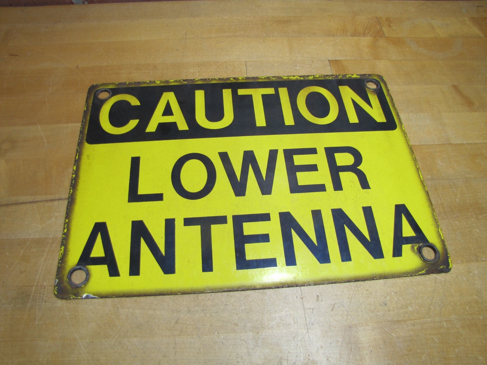CAUTION LOWER ANTENNA Original Old Porcelain Sign Shop Car Wash Industrial RR