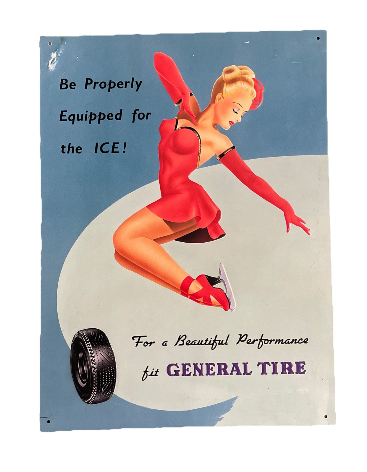 Vintage General Tire Be Properly Equipped for the Ice Metal Sign 1993