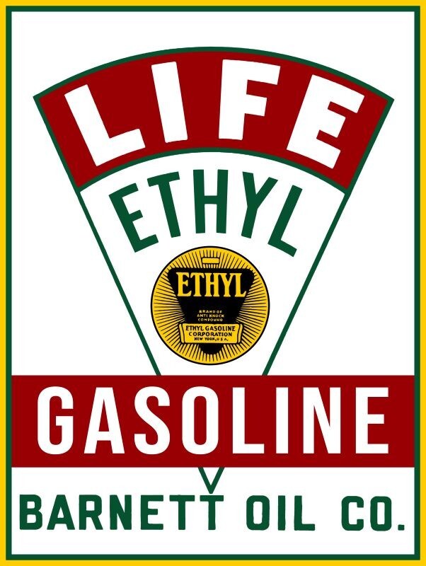 Barnett Oil Co. Life Gasoline w/ Ethyl NEW METAL SIGN: 9×12″ Ships Free