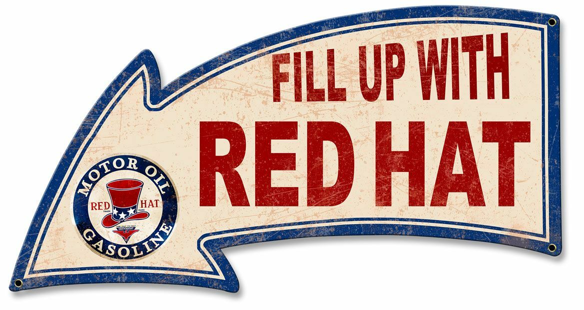 FILL UP WITH RED HAT GASOLINE 26″ HEAVY DUTY USA MADE METAL ADVERTISING SIGN