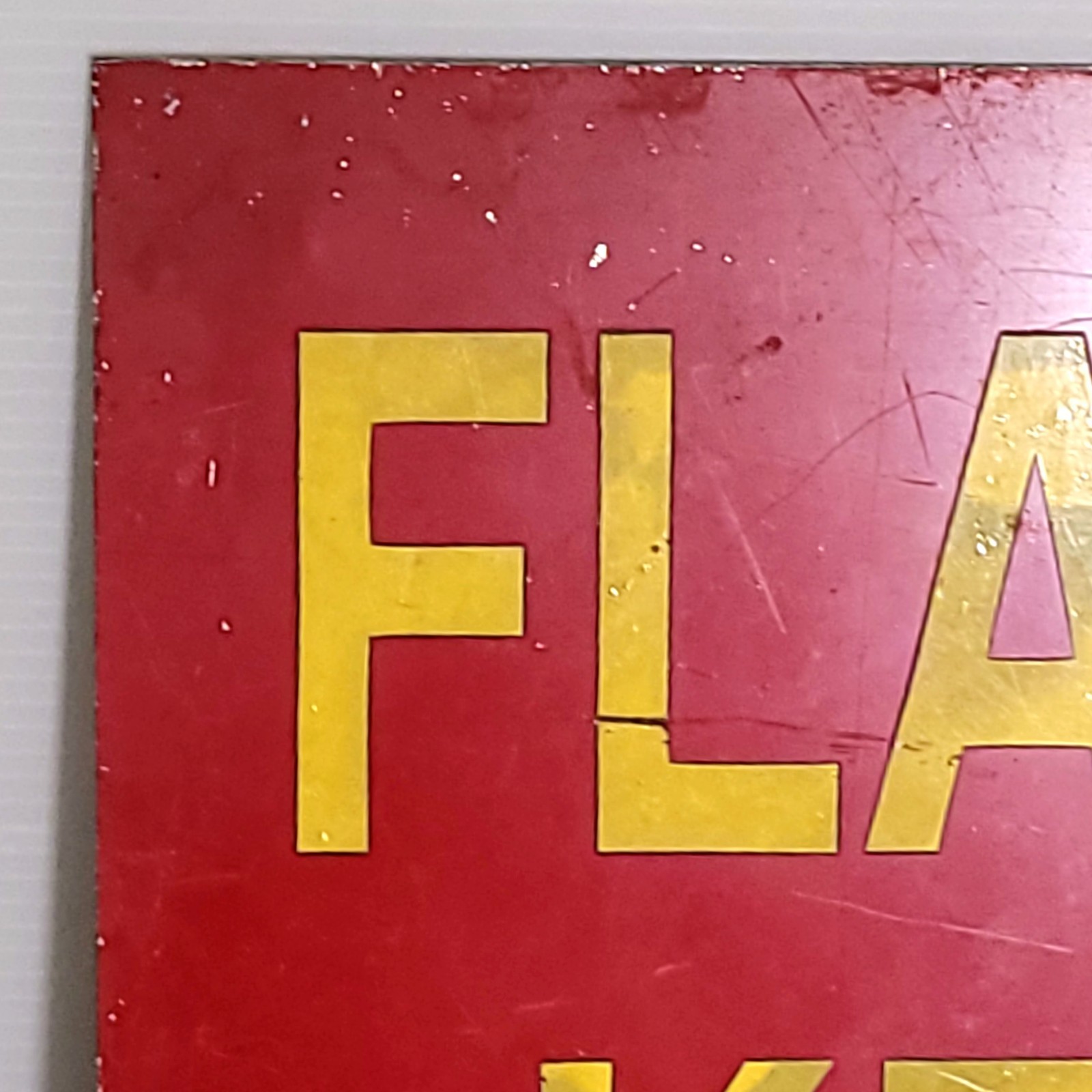 Vintage FLAMMABLE KEEP FIRE AWAY Red Metal Sign Aluminum Industrial Original