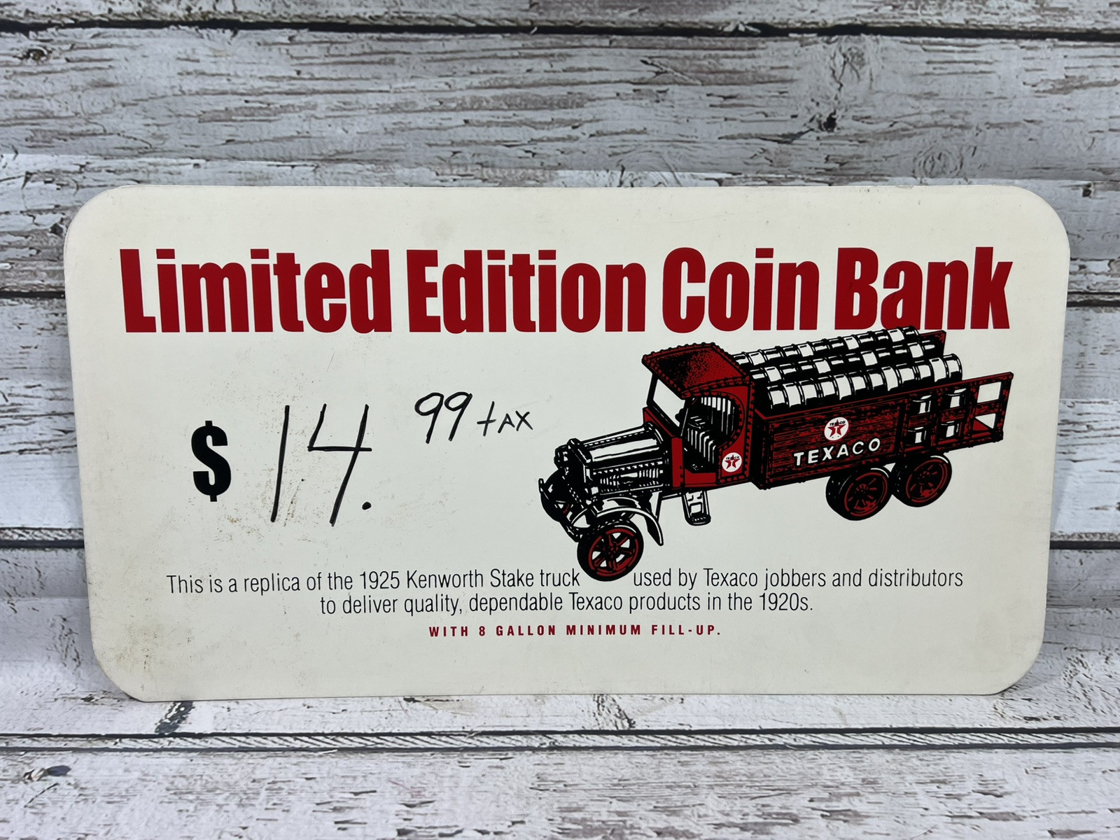 VTG 1925 Kenworth Stake Truck Limited Edition Coin Bank Texaco Store Window Sign
