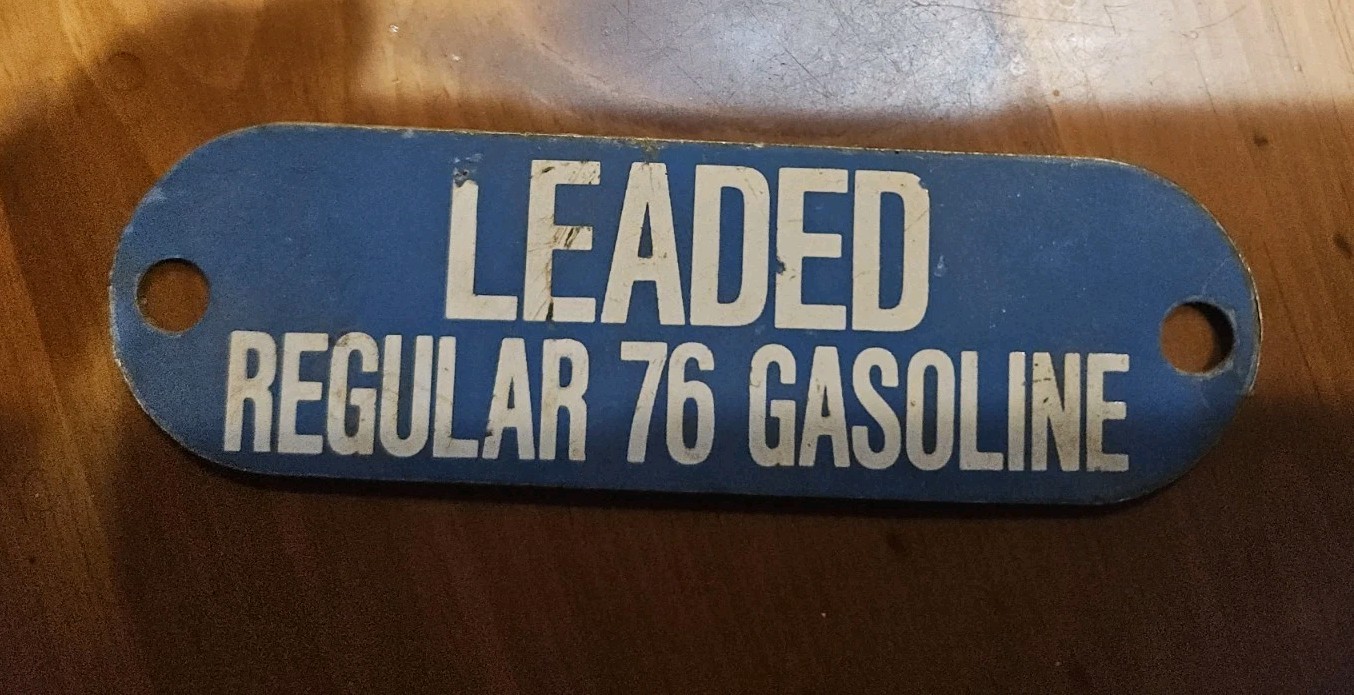 Vintage 76 Leaded Gas Pump Fuel Station Tags Sign Metal Aluminum