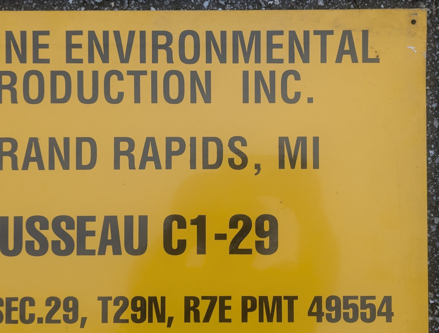 Wolverine Environmental Production Inc. Grand Rapids MI Object Mark Tin Sign
