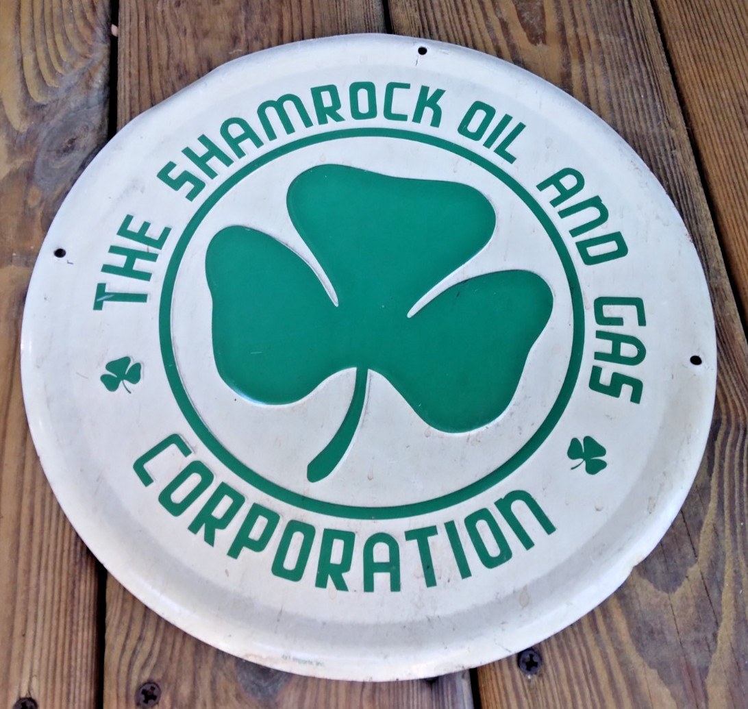 VINTAGE THE SHAMROCK OIL AND GAS CORPORATION SIGN 12″ DIAMETER CIRCULAR EMBOSSED