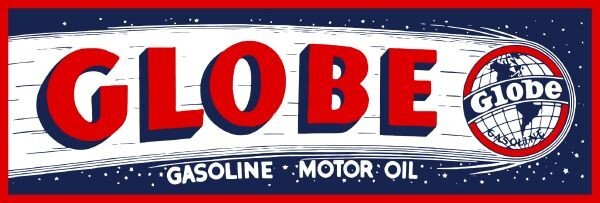 Globe Gasoline & Motor Oil New Metal Sign: 6″ x 18″ – Ships Free