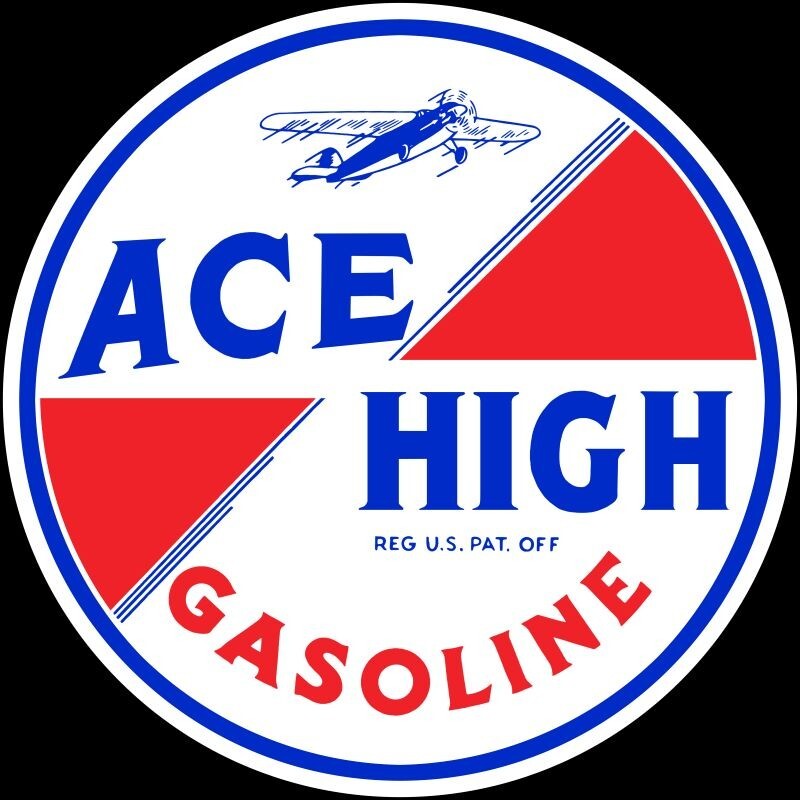 Ace High Gasoline, Airplane Theme NEW Sign: 18″ Dia. Round USA STEEL XL- 4 LBS