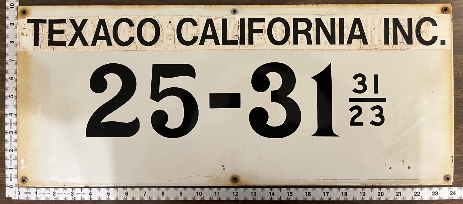 Vintage Porcelain Oil Field Sign – Texaco California Inc. (C.W.O.&D?) 25-31