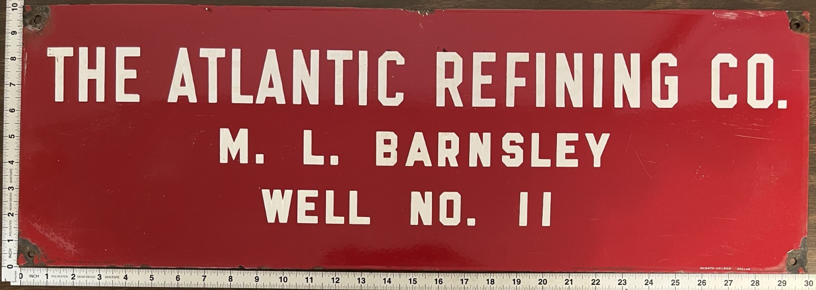 Vintage Porcelain Oil Field Sign – Atlantic Refining Co ML Barnsley Well 11