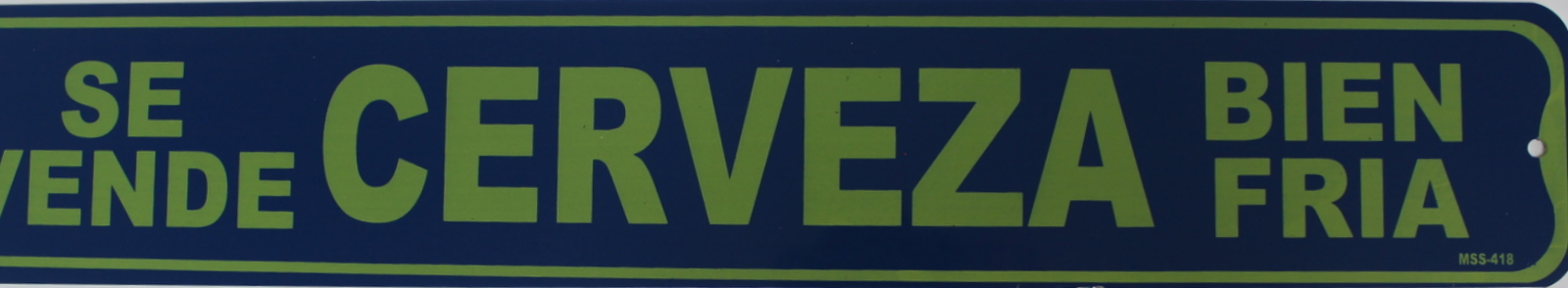 Metal Street Sign Se Vende Cerveza Bein Fria Cold beer Spanish Bar Sold here 18″