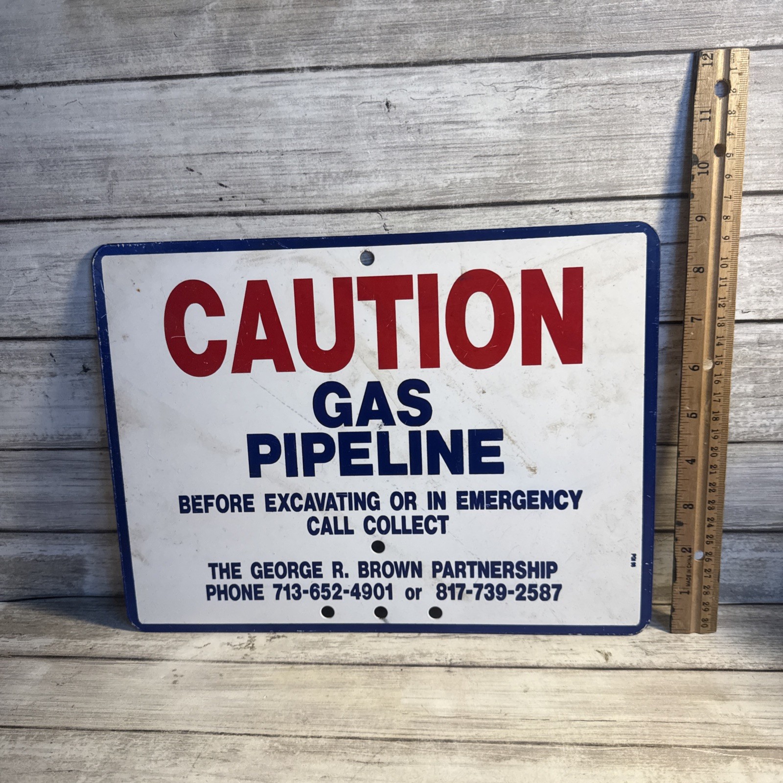 Caution Gas Pipeline 12X9 George R. Brown Partnership Call Collect Rare PGI 96