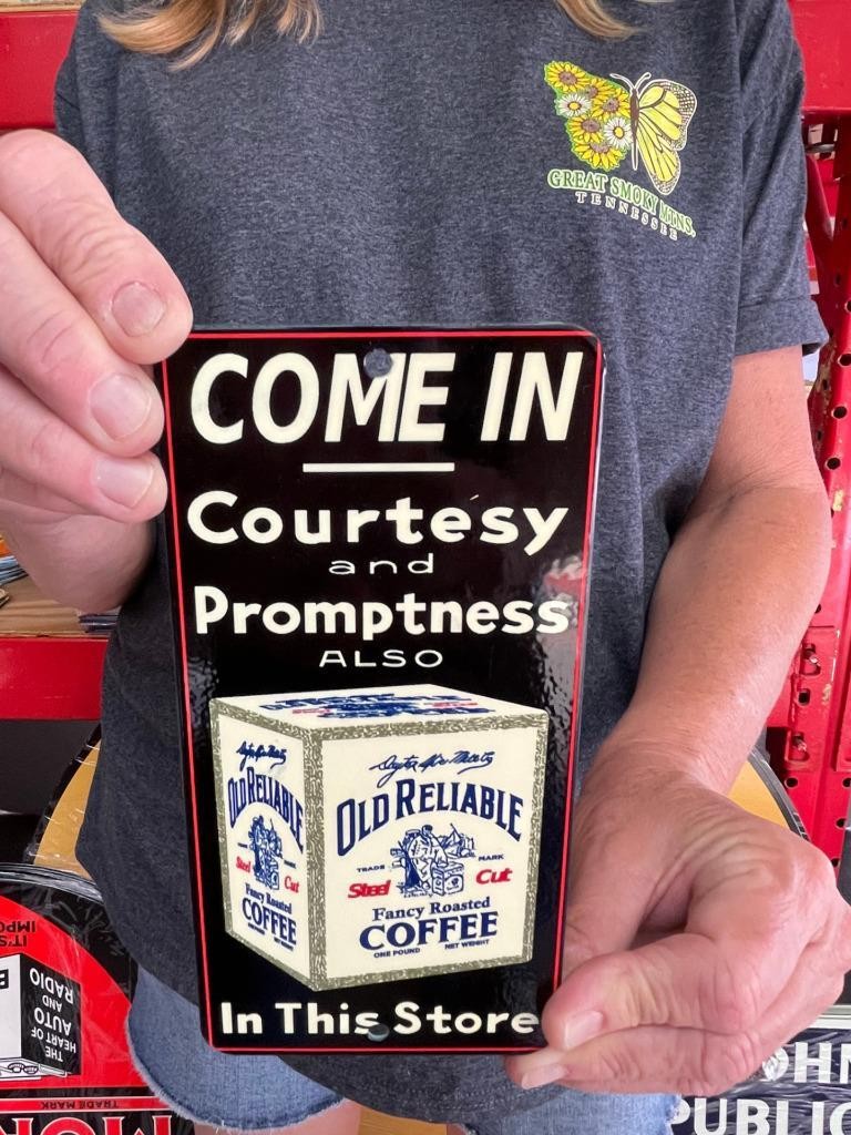 Vintage Old Style Sign Old Reliable Coffee 7×3 Door Push NOT Porcelain Made USA