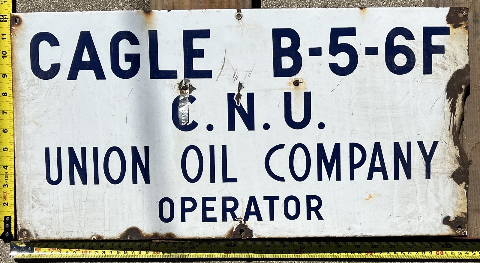 Vintage Porcelain Oil Field Sign – Union Oil Co. Operator Cagle B-5-6F