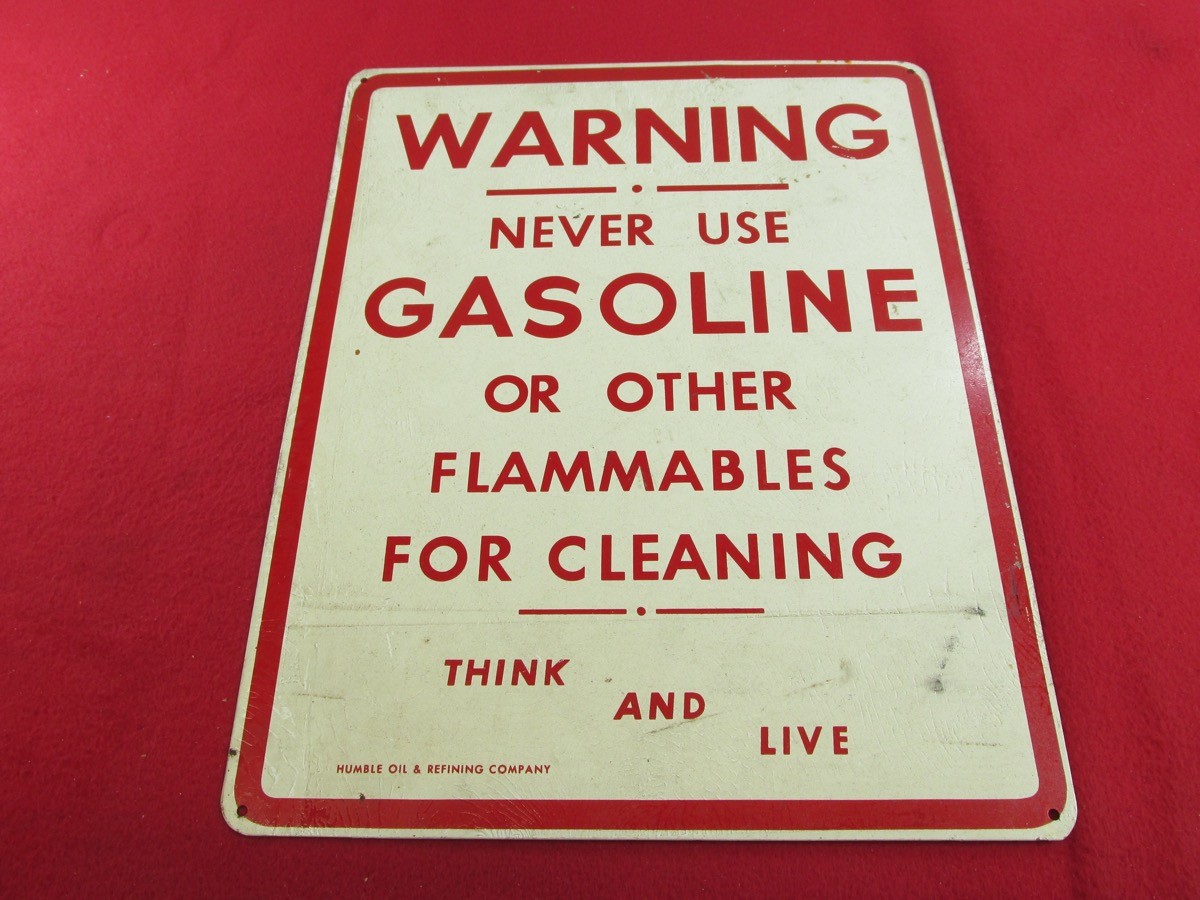Vintage Humble Warning Never Use Gasoline For Cleaning Painted Metal Sign 12×15″