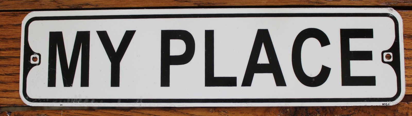 My Place Metal Street Sign Quality Crafted maker Door Decor bar garage 12″ x 3″