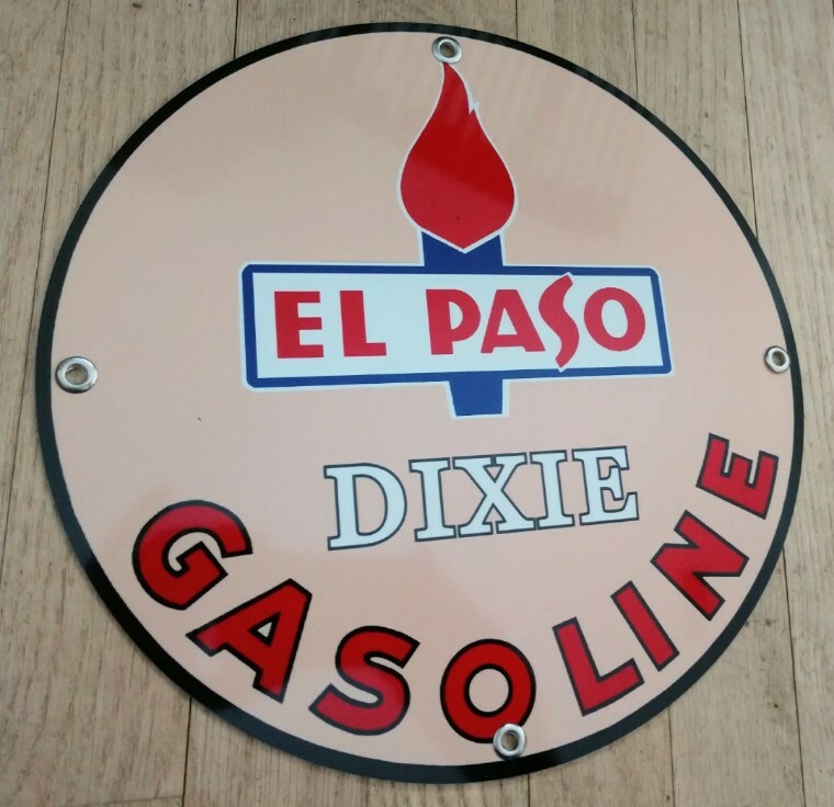 El Paso Dixie Gasoline Gas Oil Sign