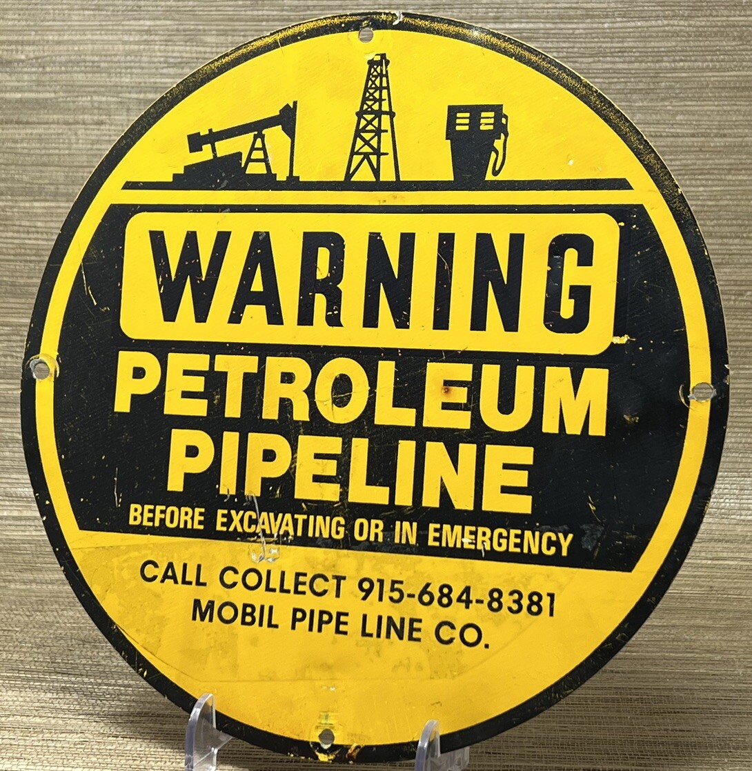 VINTAGE MOBIL PIPELINE SIGN GAS STATION MOTOR OIL PUMP PETROLEUM GASOLINE DIG