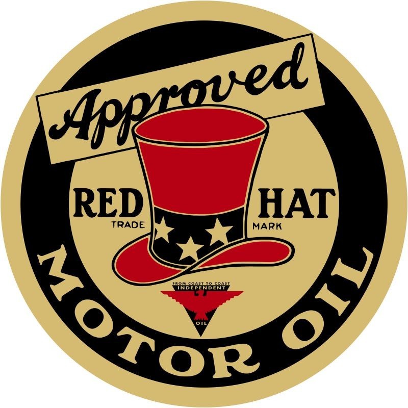 Independent APPROVED RED HAT Motor Oil NEW Metal Sign: 12″ Round Made in USA