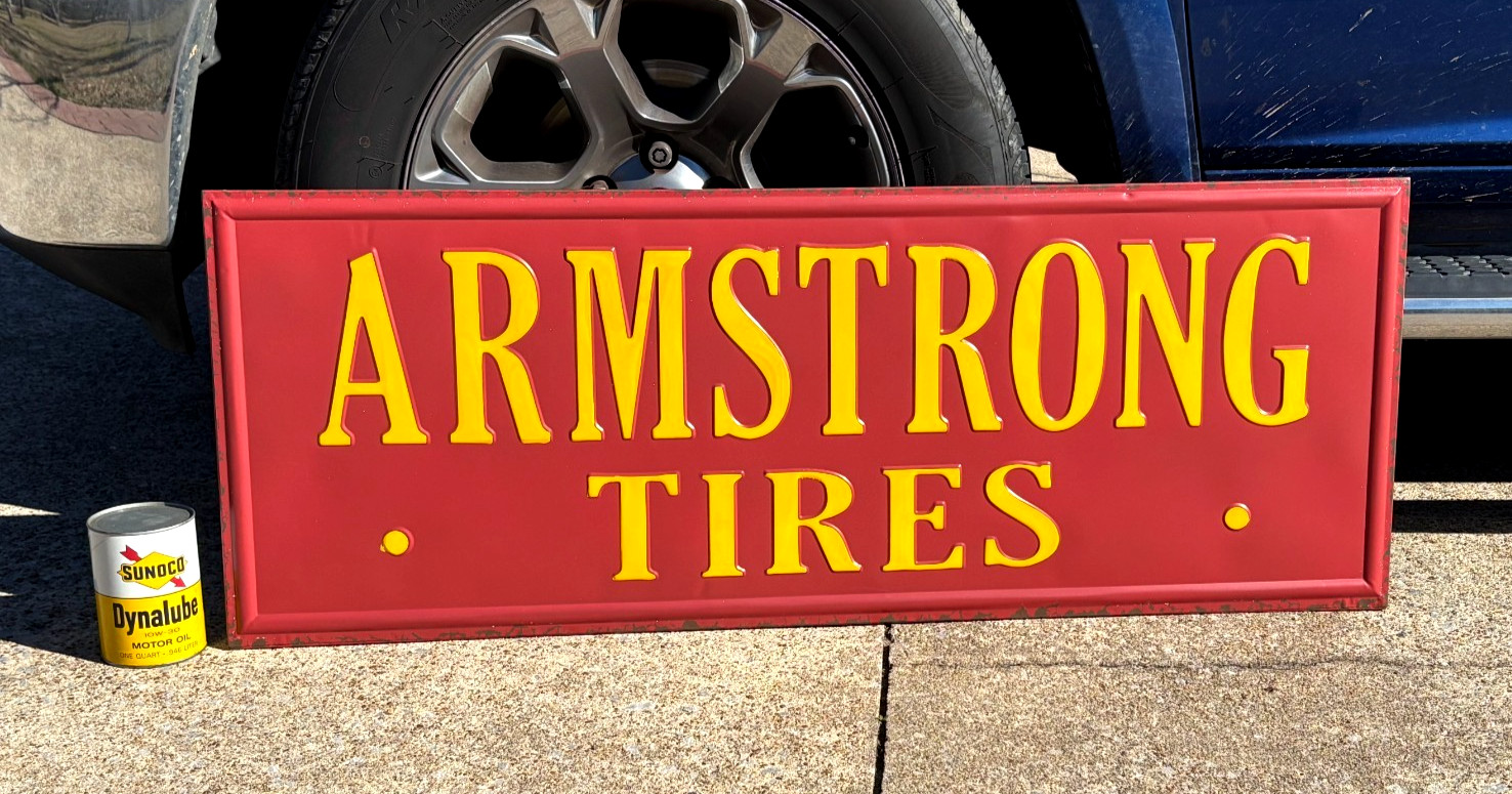 “ARMSTRONG TIRES” LARGE SELF-FRAMED EMBOSSED METAL SIGN, (48″x 18″) NICE SIGN