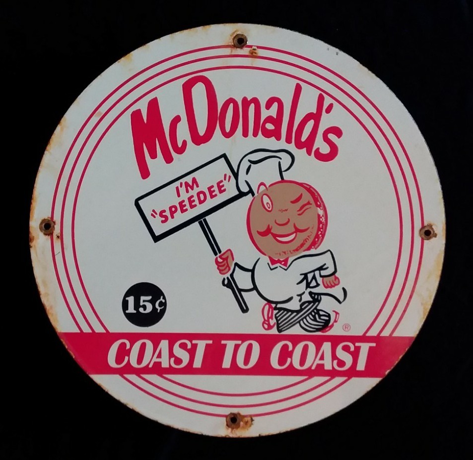 VINTAGE MCDONALD’S “I’M SPEEDEE” PORCELAIN ADVERTISING SIGN