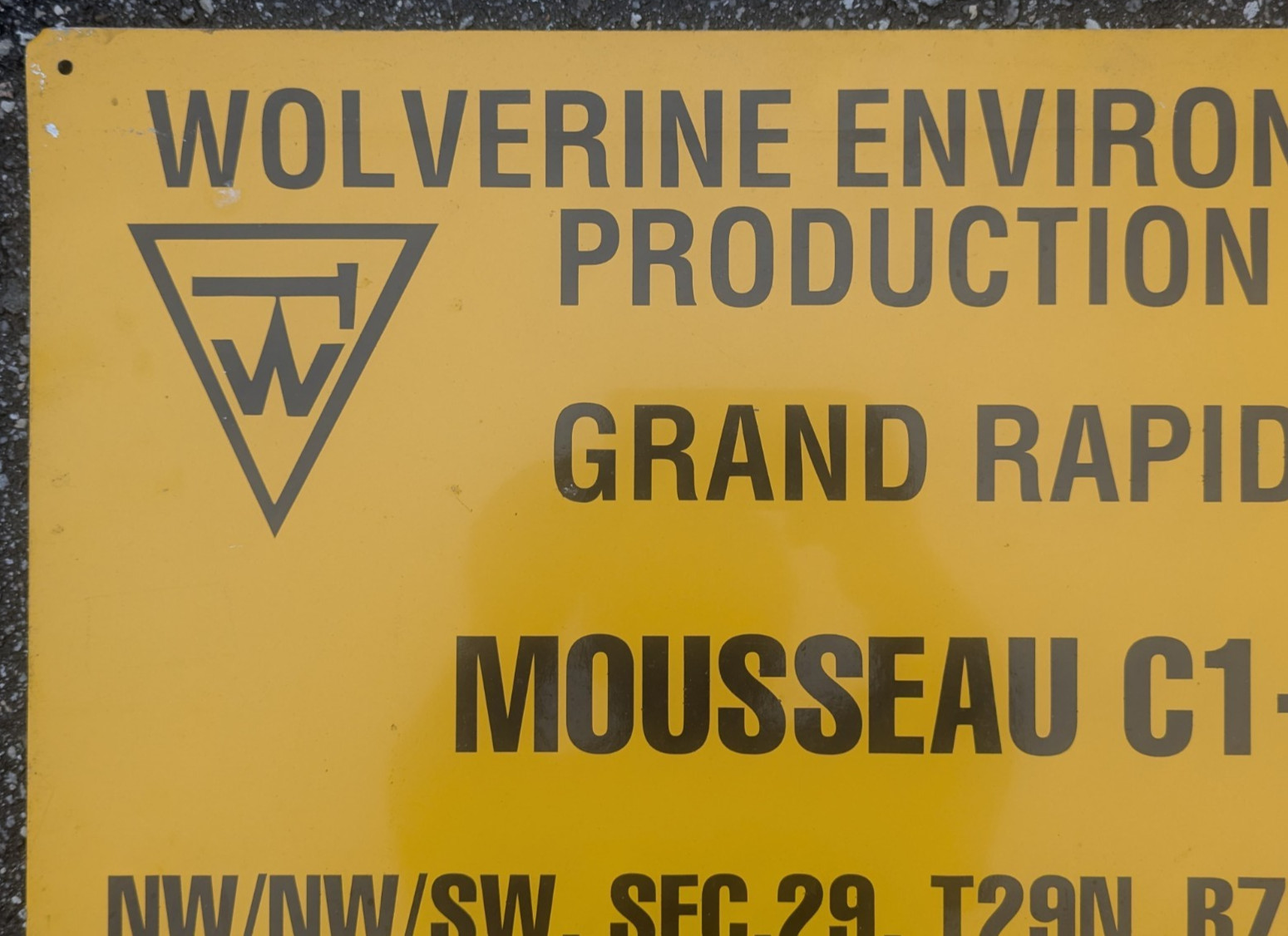 Wolverine Environmental Production Inc. Grand Rapids MI Object Mark Tin Sign