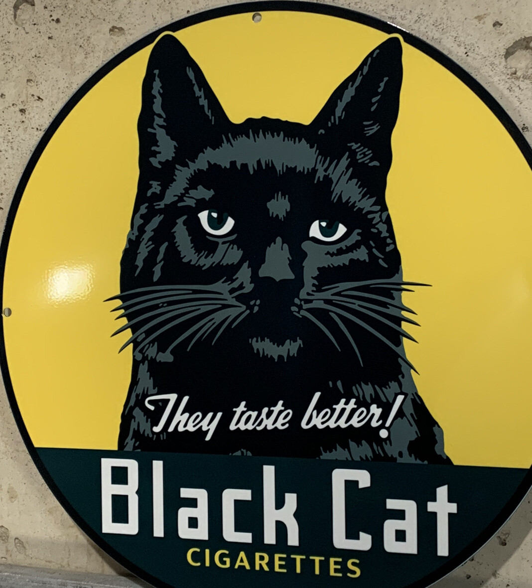 Vintage Style Black Cat They Taste Better Cigarettes Heavy Steel Quality Sign