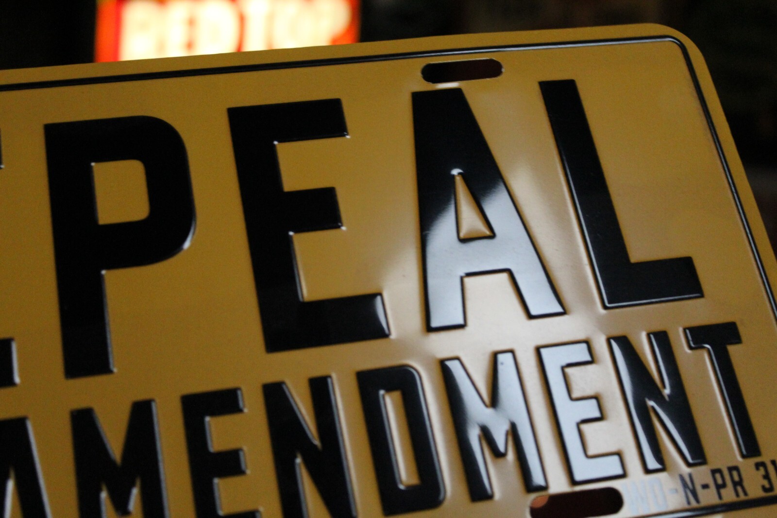 REPEAL 18TH AMENDMENT PROHIBITION EMBOSSED LICENSE PLATE SIGN BAR BEER MAN CAVE