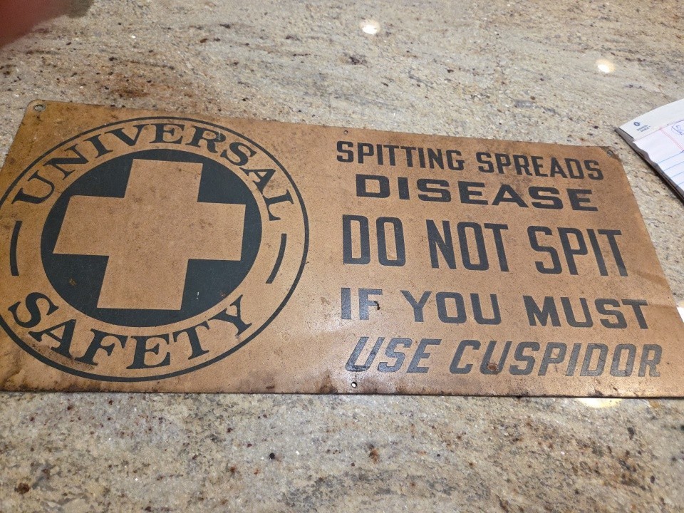 RARE VINTAGE SIGN NO SPITTING SPREADS DISEASE USE CUSPIDOR METAL INDUSTRIAL