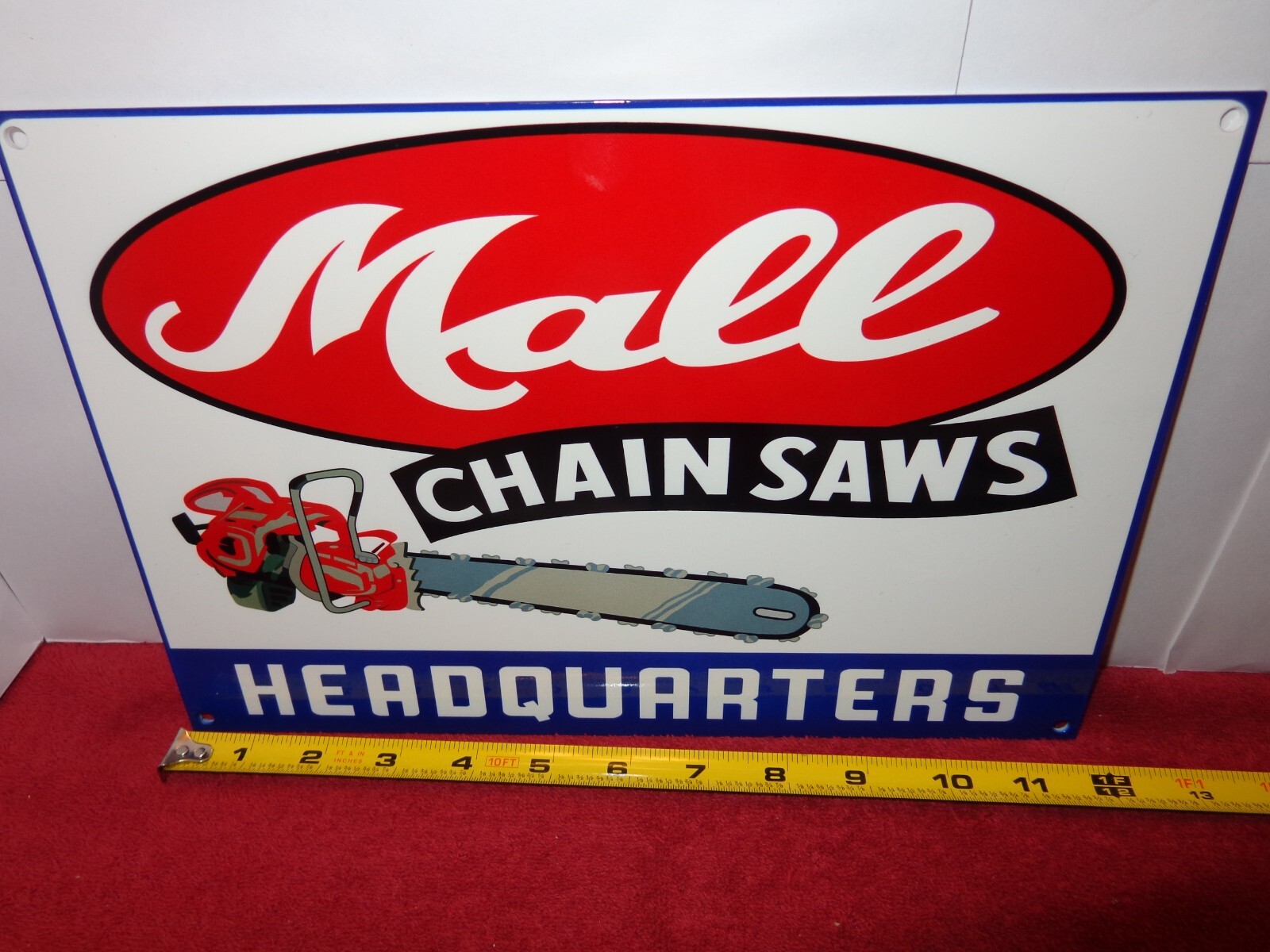 12 x 8 in MALL CHAINSAWS HEADQUATERS ADVERTISING SIGN HEAVY DIE CUT METAL # S 77