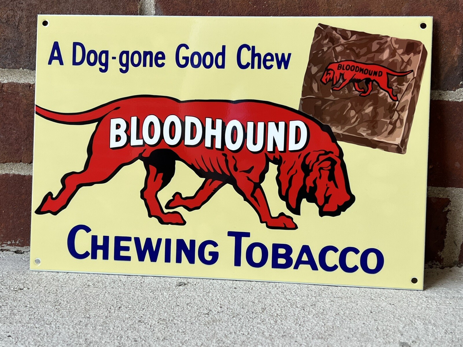 12” Bloodhound Chewing Tobacco Heavy Metal Vintage Style Steel Sign