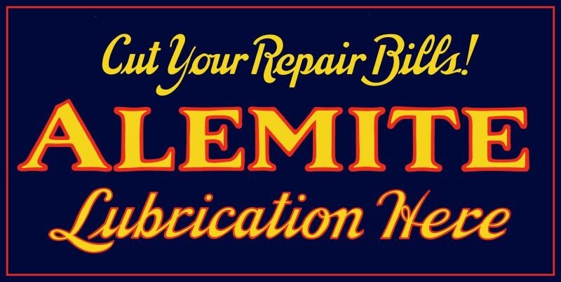 ALEMITE Auto Lubrication Here – Cut Repairs! NEW Sign 24 x 48″ USA STEEL XL Size