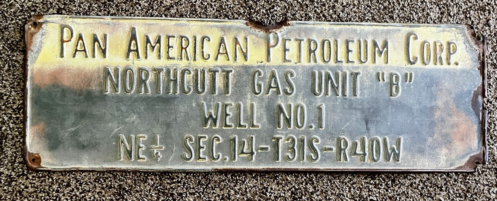 Vintage Pan American Petroleum Corp Northcutt Gas Unit “B” Well No. 1 Metal Sign