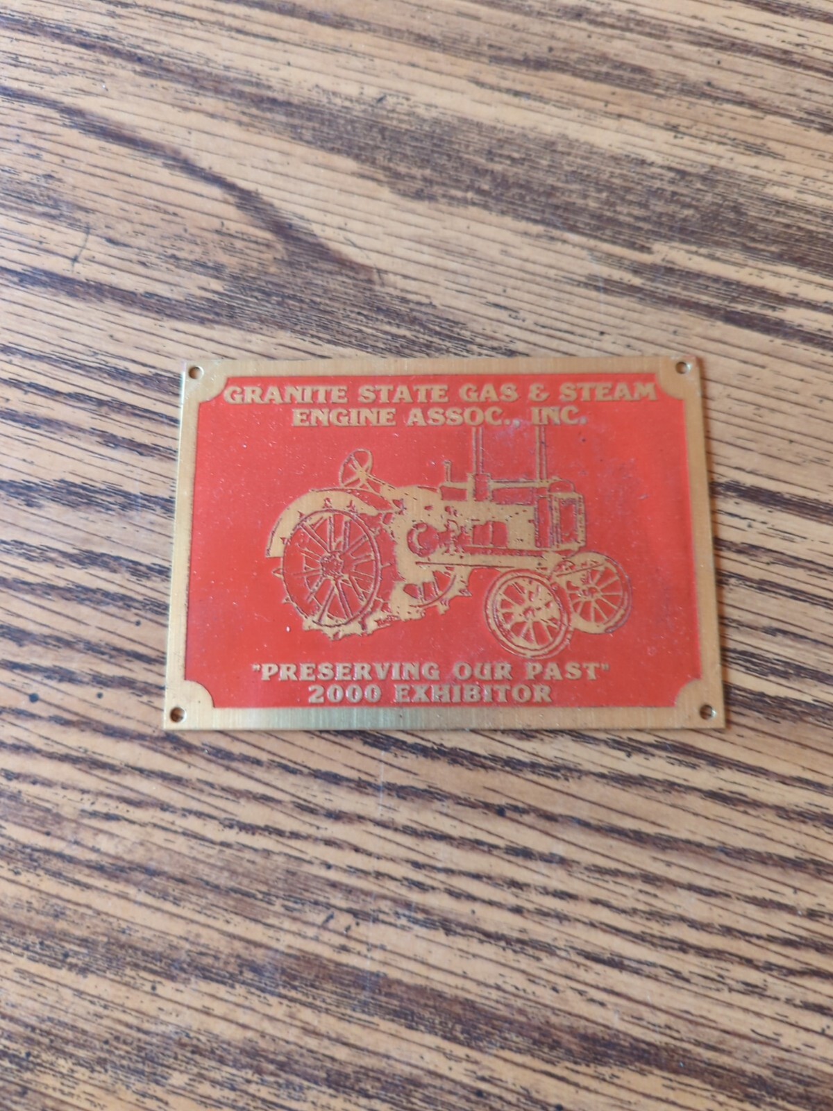 Vintage Granite State Gas & Steam Engine Assoc. Inc 2000 Brass Plaque Exhibitor