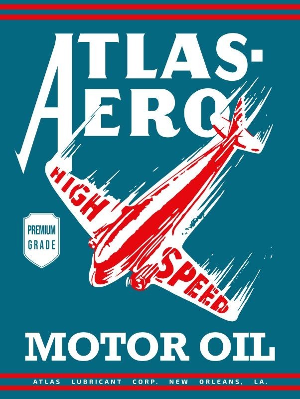 Atlas AERO HI SPEED Motor Oil of New Orleans New Metal Sign: 12×16″ Ships Free