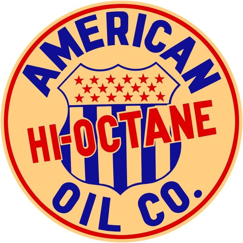 American Oil Company Hi Octane Gasoline NEW METAL SIGN: 12″ Diameter Round