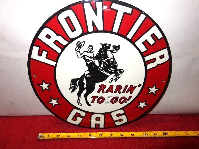 11 1/2 in FRONTIER GASOLINE “RARIN` TO GO” ADVERTISING SIGN DIE CUT METAL #S 151