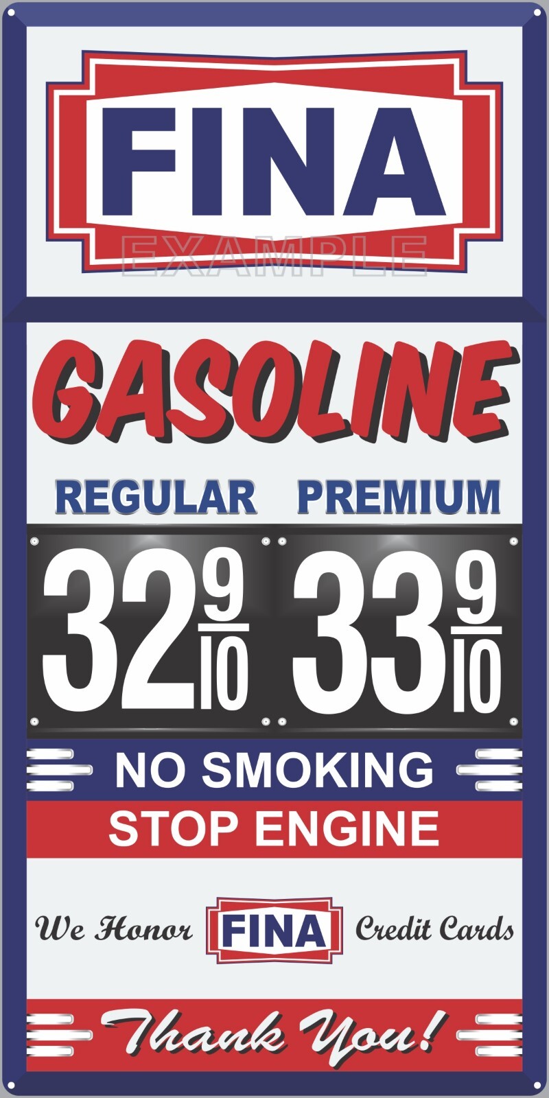 FINA GAS STATION PRICE PER GALLON OLD PUMP SIGN REMAKE ALUMINUM SIZE OPTIONS