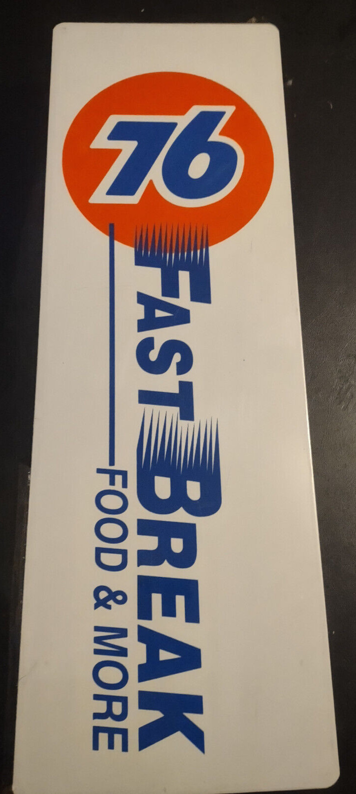 VINTAGE NOS METAL PAY PHONE SIDE SIGN (76 FAST BREAK FOOD AND MORE)