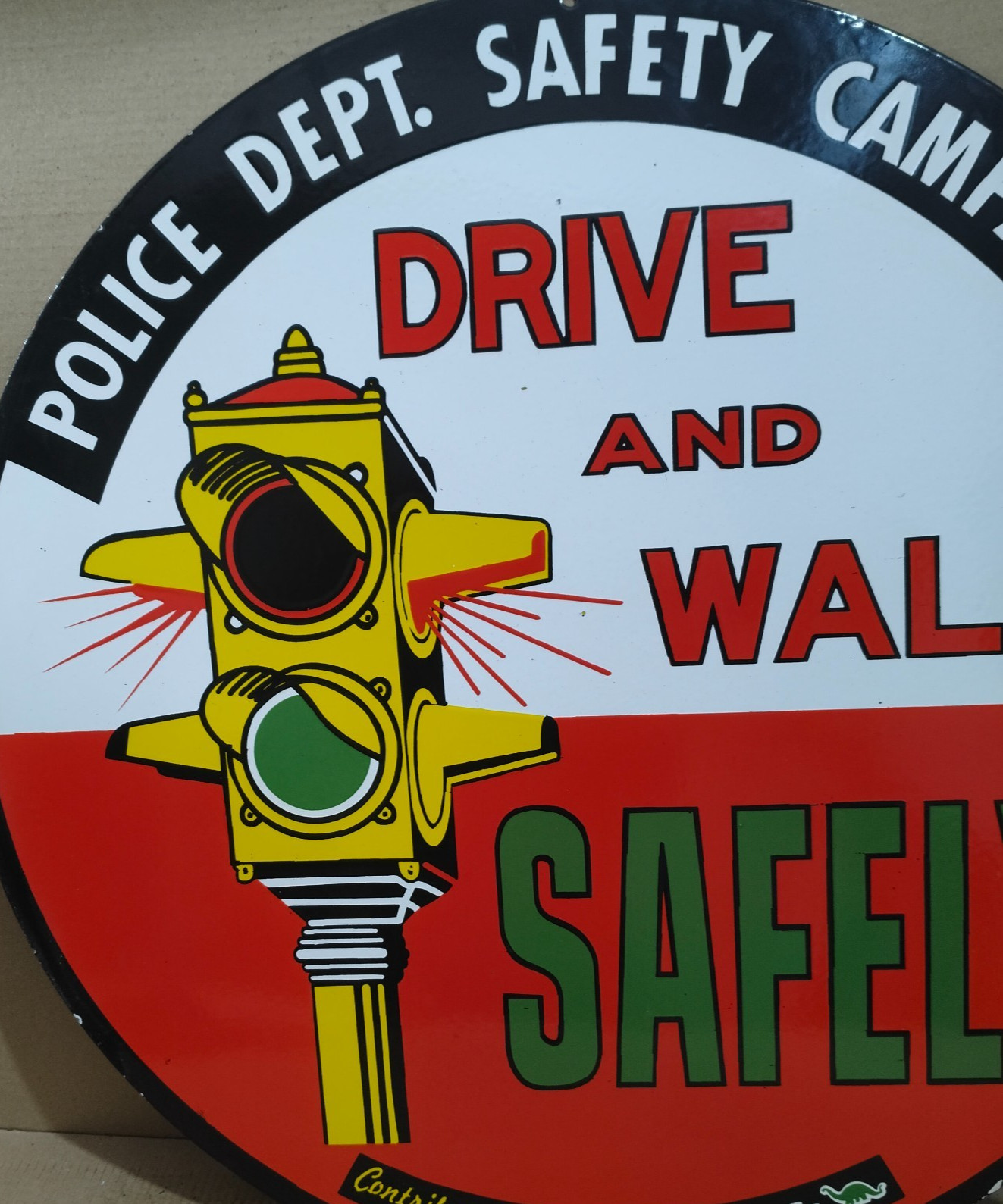 Safely Drive And Walk porcelain Enamel Sign 30 x 30 Inches 1 Sided
