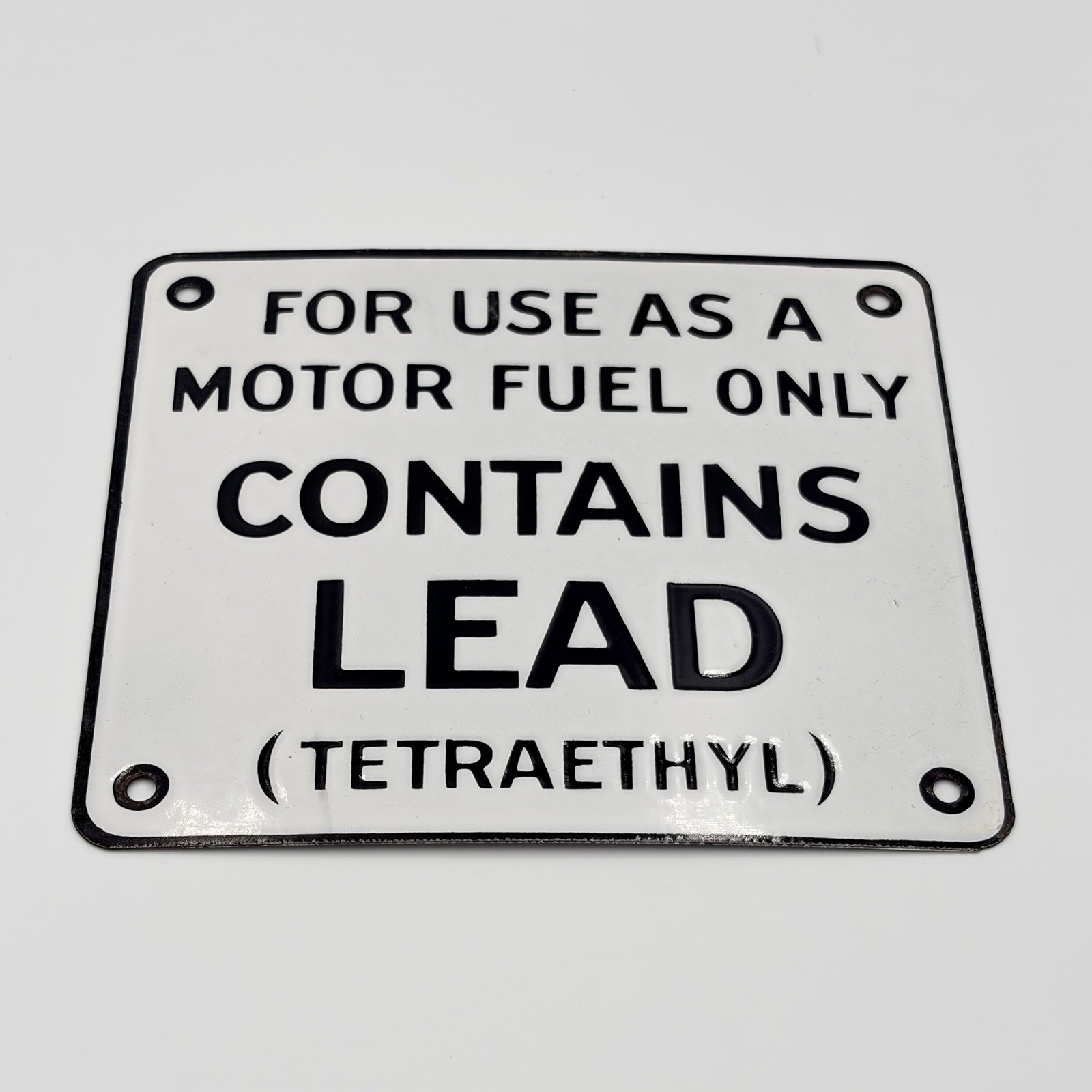 Porcelain Enamel GAS PUMP SIGN Plate Motor Fuel Only Contains Lead Tetraethyl