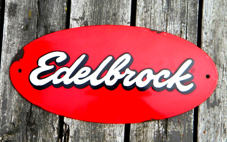 VTG EDELBROCK PORCELAIN METAL SIGN 18″ x 8-3/4″ GAS CARBURETORS MANIFOLDS RACING