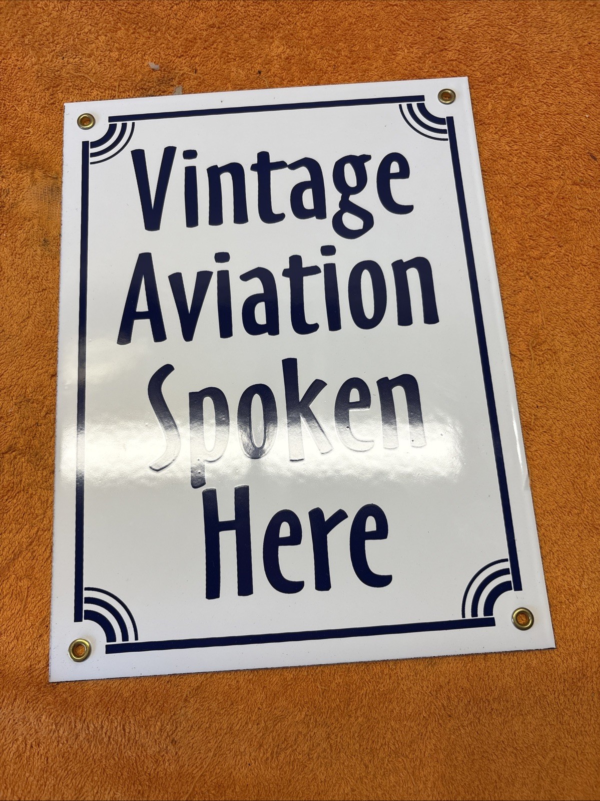 Box 2- Vintage Porcelain Metal ‘Antique Vintage Aviation Spoken Here’ 12”x9” NOS