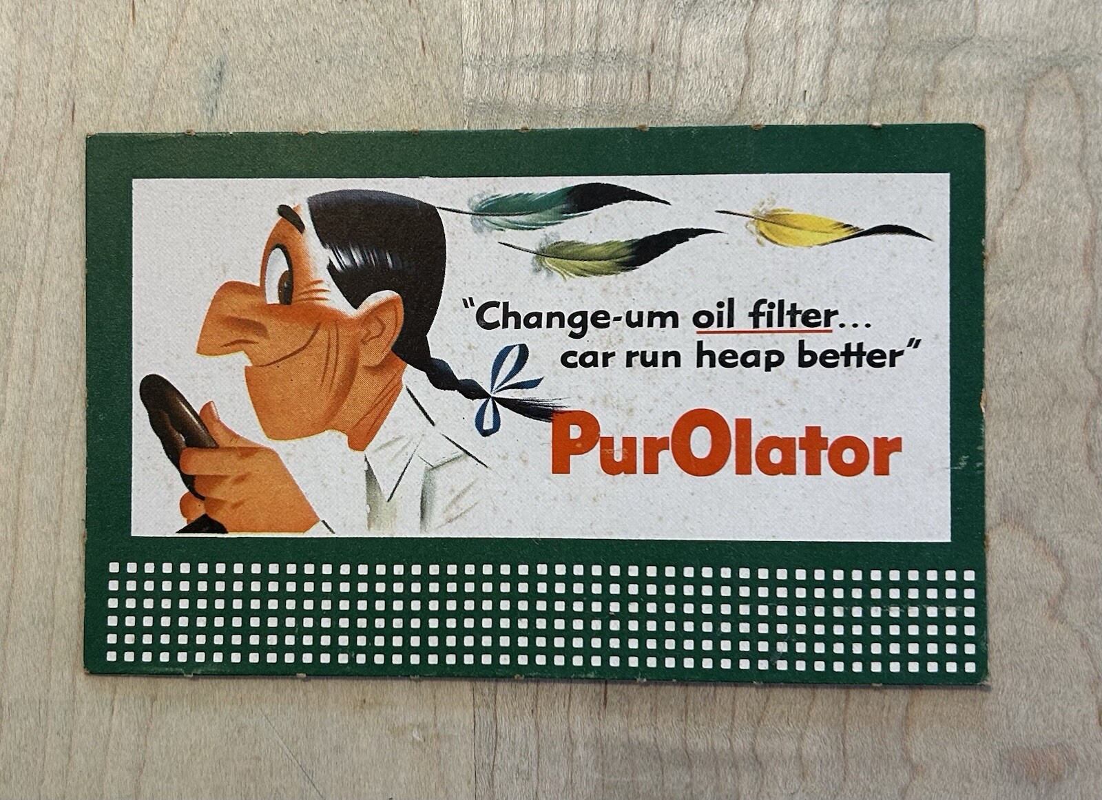 PurOlator Change-um Oil filter car run heap better R.R Billboard cardboard sign