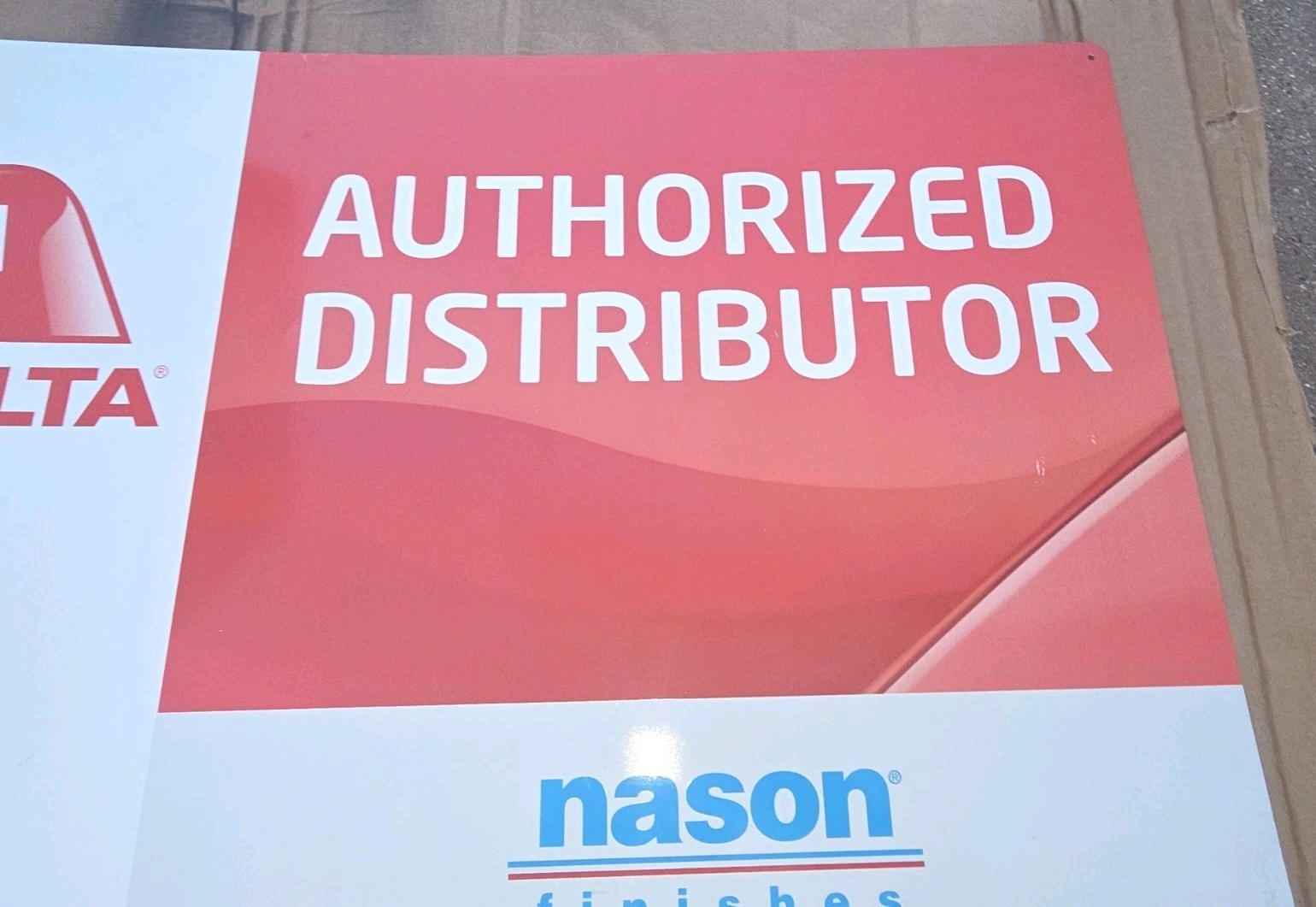 Axalta Authorized Distributor Aluminum Sign.