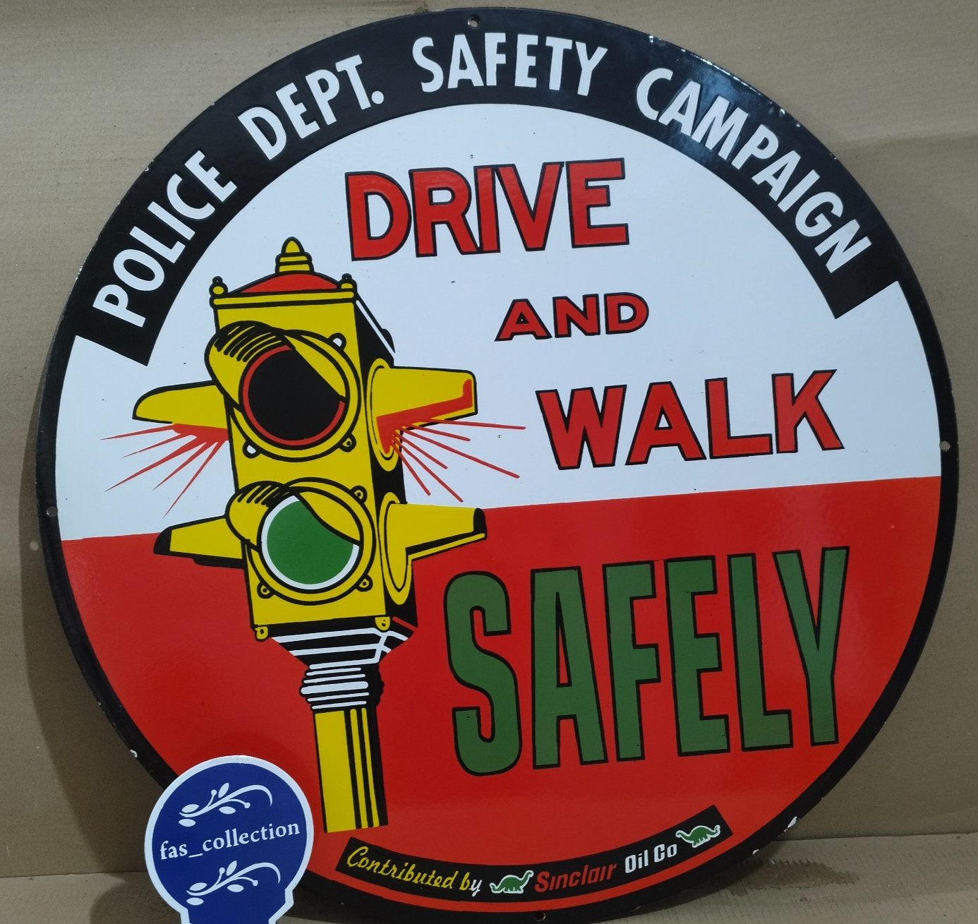 Safely Drive And Walk porcelain Enamel Sign 30 x 30 Inches 1 Sided