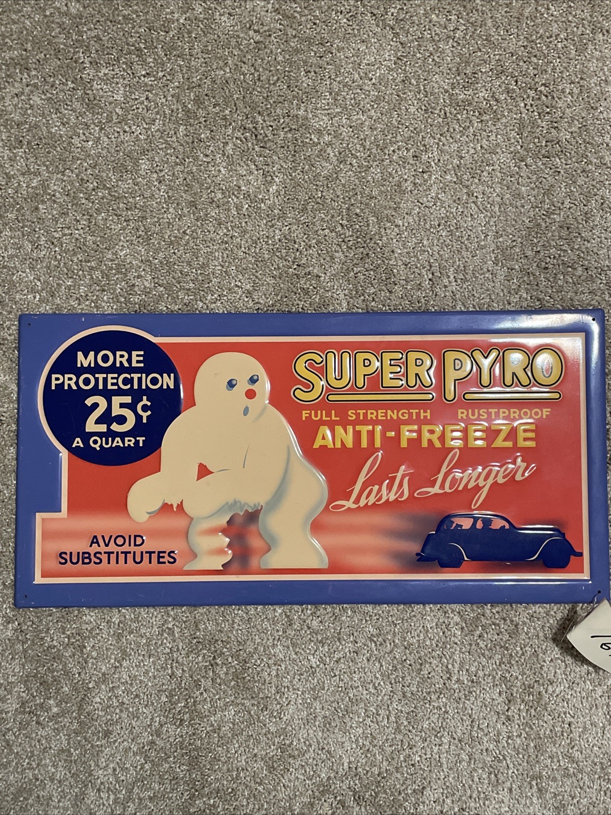 Super Pyro Anti-Freeze Metal Advertising Sign