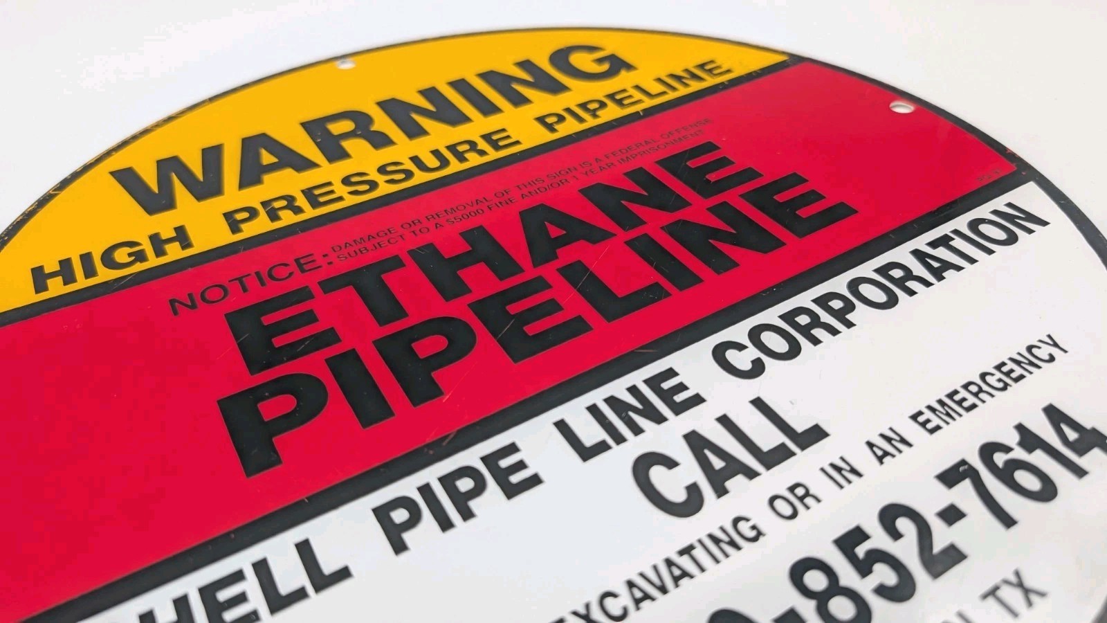 Ethane Pipeline Metal Sign Warning Shell Gasoline Oil Houston Texas Round 11.75″